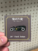 Load image into Gallery viewer, 34 Ford Sedan - Rustik Ride Pin